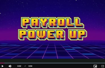 Payroll Power Up video 2